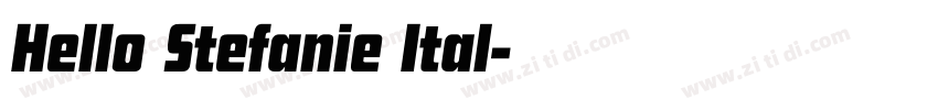 Hello Stefanie Ital字体转换 Hello Stefanie Ital字体转换